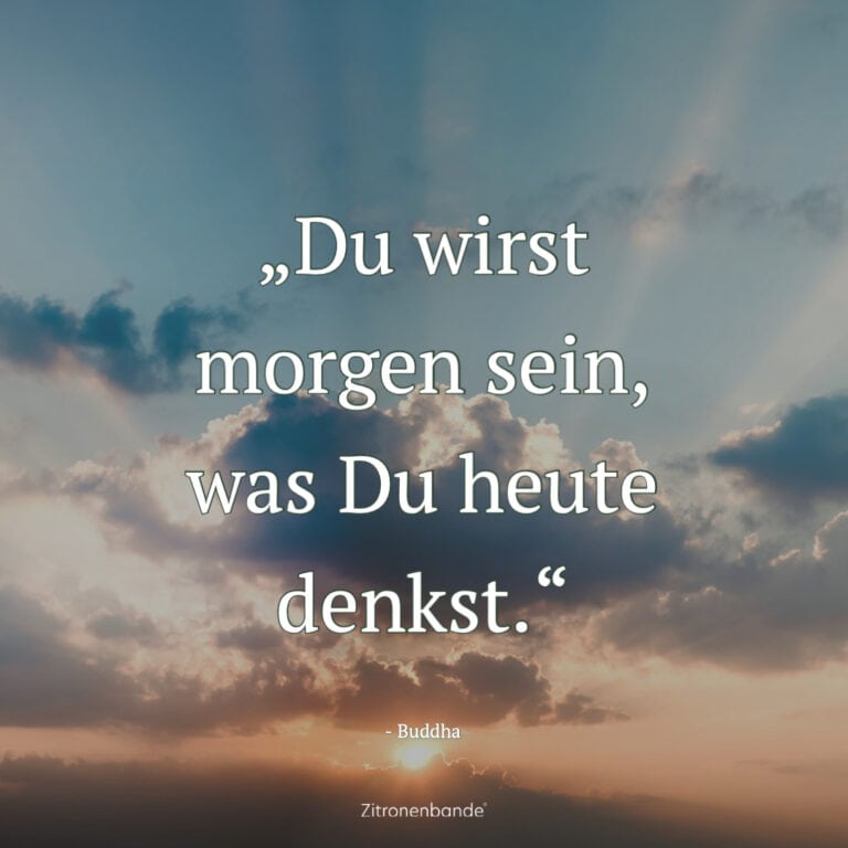 Sprüche zum Nachdenken: die schönsten Zitate, Sprüche und Bilder